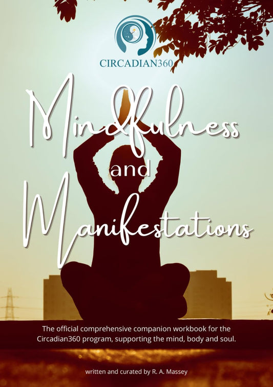 Circadian360 Mindfulness & Manifestations Workbook